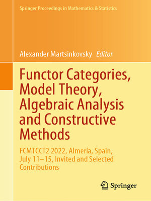 cover image of Functor Categories, Model Theory, Algebraic Analysis and Constructive Methods